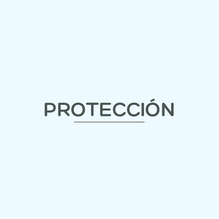 PROTECCIÓN